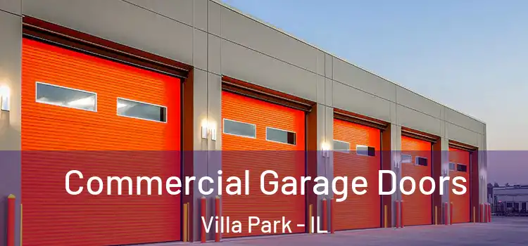  Commercial Garage Doors Villa Park - IL