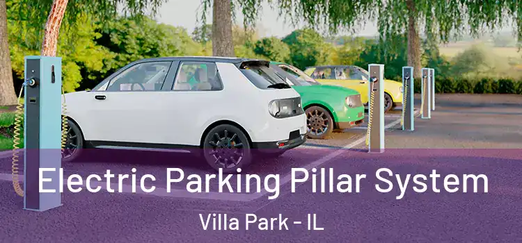 Electric Parking Pillar System Villa Park - IL