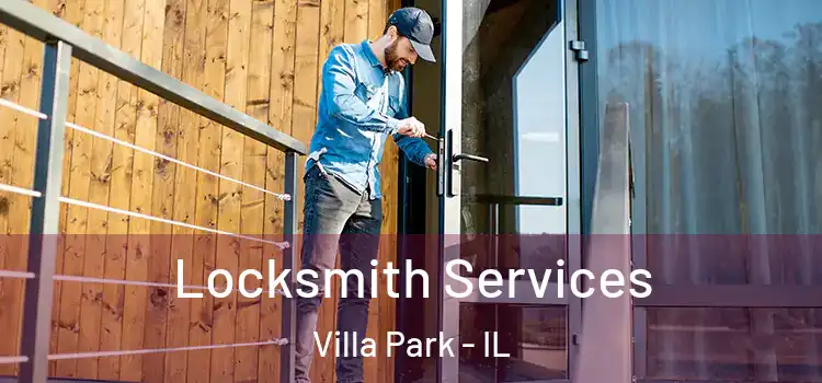 Locksmith Services Villa Park - IL