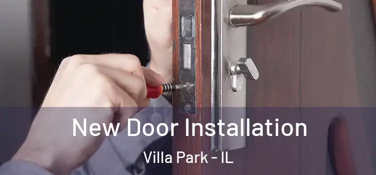 New Door Installation Villa Park - IL