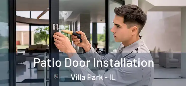  Patio Door Installation Villa Park - IL