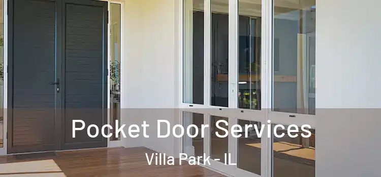 Pocket Door Services Villa Park - IL