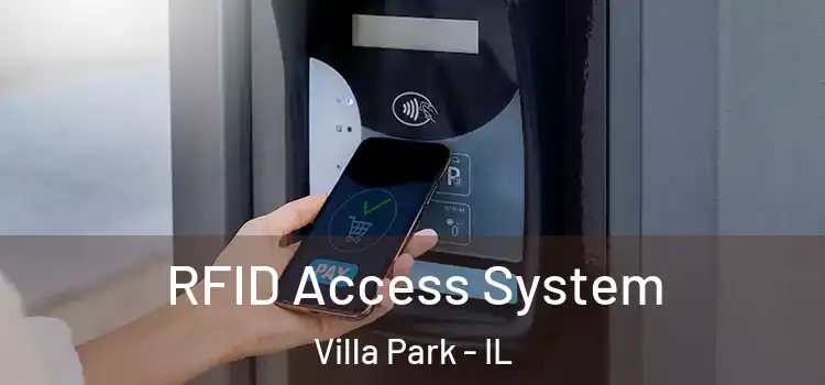  RFID Access System Villa Park - IL