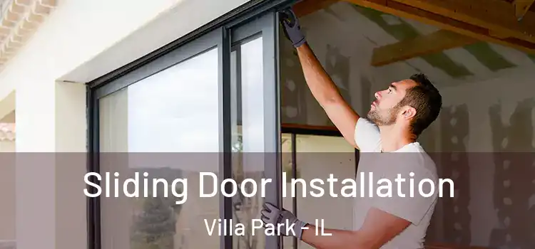 Sliding Door Installation Villa Park - IL
