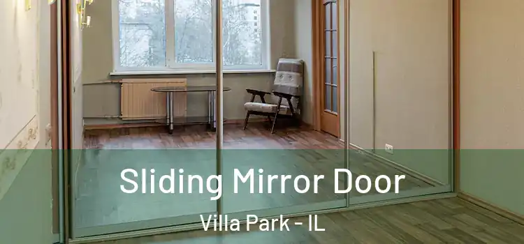  Sliding Mirror Door Villa Park - IL
