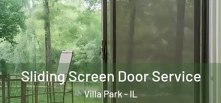 Sliding Screen Door Service Villa Park - IL